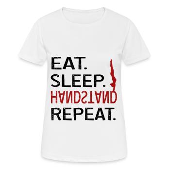 Eat sleep Handstand - Frauen T-Shirt atmungsaktiv - Weiß - Vorne - AI Model Female 172 dark (172cm)