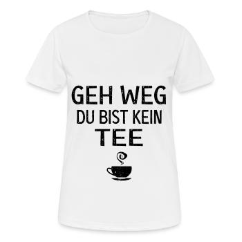 Du bist kein tee - Frauen T-Shirt atmungsaktiv - Weiß - Vorne - AI Model Female 172 dark (172cm)