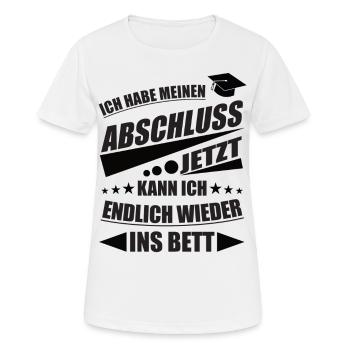 Abschluss Spruch Schulabschluss Motto Abi Klasse - Frauen T-Shirt atmungsaktiv - Weiß - Vorne - AI Model Female 172 dark (172cm)