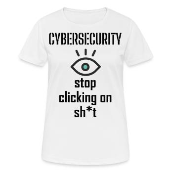 Cybersecurity - IT-Sicherheit Informatiker - Frauen T-Shirt atmungsaktiv - Weiß - Vorne - AI Model Female 172 dark (172cm)