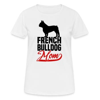 French Bulldog Mom - Women's Breathable T-Shirt - white - Front - AI Model Female 172 dark (172cm)