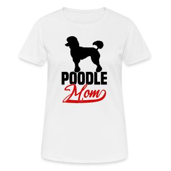 Poodle Mom - Frauen T-Shirt atmungsaktiv - Weiß - Vorne - AI Model Female 172 dark (172cm)