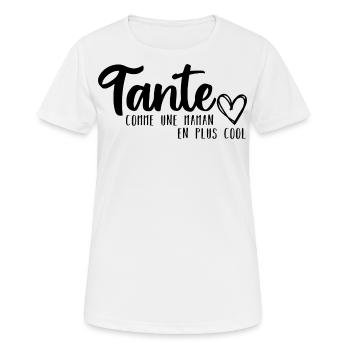 Tante comme une maman cool humour tata cadeau - T-shirt respirant Femme - blanc - Devant - AI Model Female 172 dark (172cm)