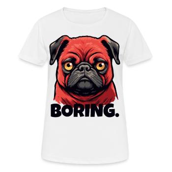 Gelangweilter kleiner Mops - Frauen T-Shirt atmungsaktiv - Weiß - Vorne - AI Model Female 172 dark (172cm)