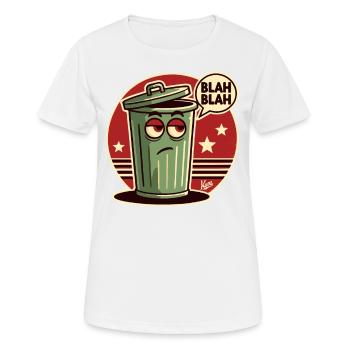 Blah Blah : Poubelle fatiguée et ennuyée - T-shirt respirant Femme - blanc - Devant - AI Model Female 172 dark (172cm)