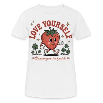 Love Yourself - Du bist besonders – Erdbeer-Shirt - Frauen T-Shirt atmungsaktiv - Weiß - Vorne - AI Model Female 172 dark (172cm)