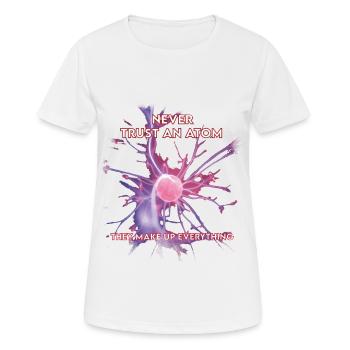 Science Atom Humour - Women's Breathable T-Shirt - white - Front - AI Model Female 172 dark (172cm)