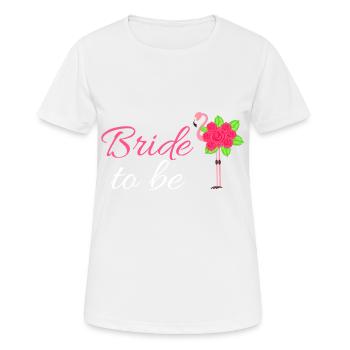 Marriage Shirt For Soon To Be Brides "Bride To Be - Frauen T-Shirt atmungsaktiv - Weiß - Vorne - AI Model Female 172 dark (172cm)