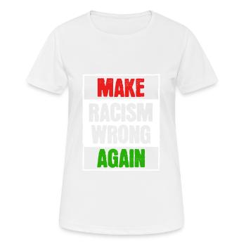 "Make racism once more" T-shirt concept - T-shirt respirant Femme - blanc - Devant - AI Model Female 172 dark (172cm)