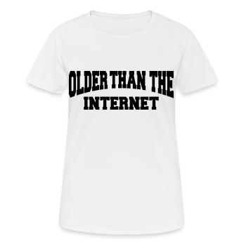 Older than the internet - Women's Breathable T-Shirt - white - Front - AI Model Female 172 dark (172cm)