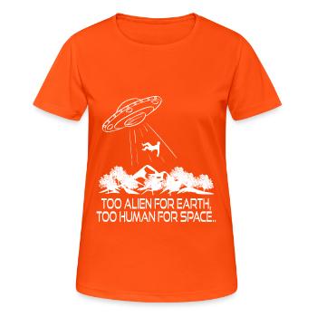 Too Alien For Earth Too Human For Space T-shirt - Frauen T-Shirt atmungsaktiv - Neonorange - Vorne - AI Model Female 172 dark (172cm)