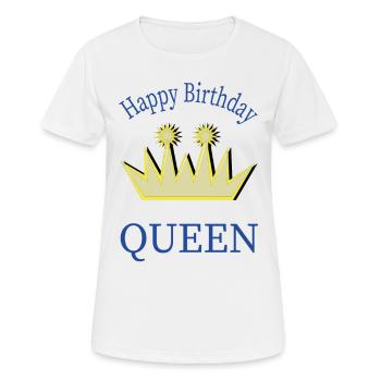 REINE joyeux anniversaire joyeux anniversaire - T-shirt respirant Femme - blanc - Devant - AI Model Female 172 dark (172cm)