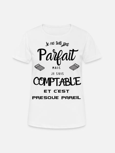 T-shirt pas parfait mais comptable cadeau - T-shirt respirant Femme - blanc