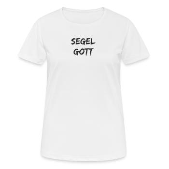 Segeln - Segel Gott - Frauen T-Shirt atmungsaktiv - Weiß - Vorne - AI Model Female 172 dark (172cm)