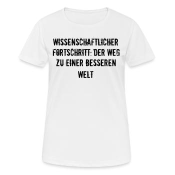 Wissenschaft - Wissenschaftlicher Fortschritt: - Frauen T-Shirt atmungsaktiv - Weiß - Vorne - AI Model Female 172 dark (172cm)