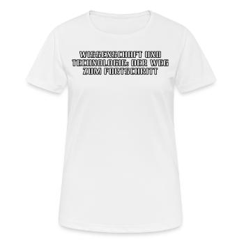 Wissenschaft - Wissenschaft und Technologie: Der - Frauen T-Shirt atmungsaktiv - Weiß - Vorne - AI Model Female 172 dark (172cm)