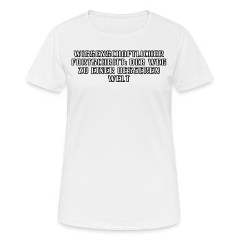 Wissenschaft - Wissenschaftlicher Fortschritt: - Frauen T-Shirt atmungsaktiv - Weiß - Vorne - AI Model Female 172 dark (172cm)