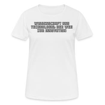 Wissenschaft - Wissenschaft und Technologie: Der - Frauen T-Shirt atmungsaktiv - Weiß - Vorne - AI Model Female 172 dark (172cm)