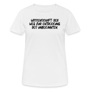 Wissenschaft - Wissenschaft: Der Weg zur - Frauen T-Shirt atmungsaktiv - Weiß - Vorne - AI Model Female 172 dark (172cm)