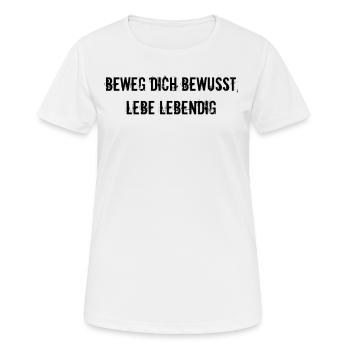 Pilates - Beweg dich bewusst, lebe lebendig - Frauen T-Shirt atmungsaktiv - Weiß - Vorne - AI Model Female 172 dark (172cm)