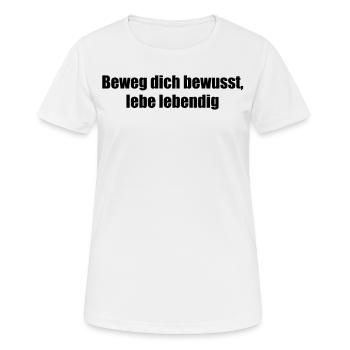 Pilates - Beweg dich bewusst, lebe lebendig - Frauen T-Shirt atmungsaktiv - Weiß - Vorne - AI Model Female 172 dark (172cm)