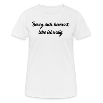 Pilates - Beweg dich bewusst, lebe lebendig - Frauen T-Shirt atmungsaktiv - Weiß - Vorne - AI Model Female 172 dark (172cm)