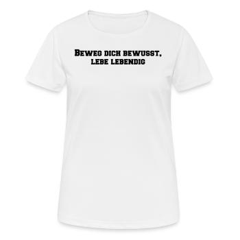 Pilates - Beweg dich bewusst, lebe lebendig - Frauen T-Shirt atmungsaktiv - Weiß - Vorne - AI Model Female 172 dark (172cm)