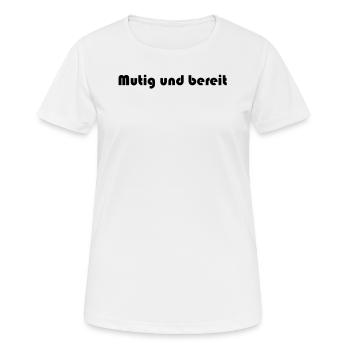 Feuerwehr - Mutig und bereit - Frauen T-Shirt atmungsaktiv - Weiß - Vorne - AI Model Female 172 dark (172cm)