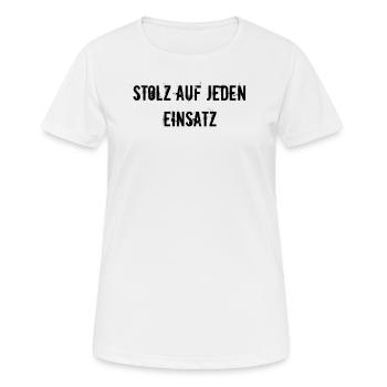 Feuerwehr - Stolz auf jeden Einsatz - Frauen T-Shirt atmungsaktiv - Weiß - Vorne - AI Model Female 172 dark (172cm)