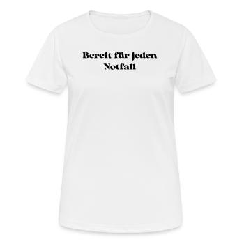 Feuerwehr - Bereit für jeden Notfall - Frauen T-Shirt atmungsaktiv - Weiß - Vorne - AI Model Female 172 dark (172cm)