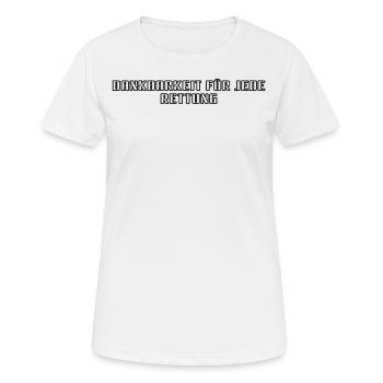 Feuerwehr - Dankbarkeit für jede Rettung - Frauen T-Shirt atmungsaktiv - Weiß - Vorne - AI Model Female 172 dark (172cm)