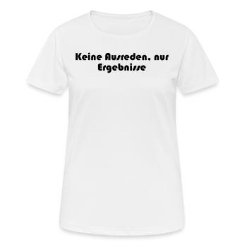 Fitness - Keine Ausreden, nur Ergebnisse - Frauen T-Shirt atmungsaktiv - Weiß - Vorne - AI Model Female 172 dark (172cm)