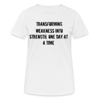Fitness - Transforming weakness into strength, - Women's Breathable T-Shirt - white - Front - AI Model Female 172 dark (172cm)