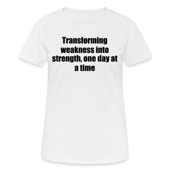 Fitness - Transforming weakness into strength, - Women's Breathable T-Shirt - white - Front - AI Model Female 172 dark (172cm)