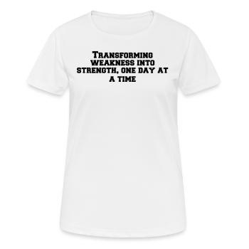 Fitness - Transforming weakness into strength, - Women's Breathable T-Shirt - white - Front - AI Model Female 172 dark (172cm)