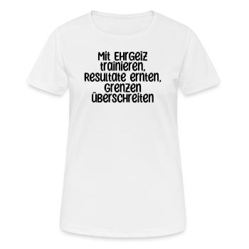 Fitness - Mit Ehrgeiz trainieren, Resultate - Frauen T-Shirt atmungsaktiv - Weiß - Vorne - AI Model Female 172 dark (172cm)