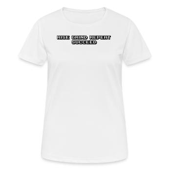 Fitness - Rise, grind, repeat, succeed - Women's Breathable T-Shirt - white - Front - AI Model Female 172 dark (172cm)