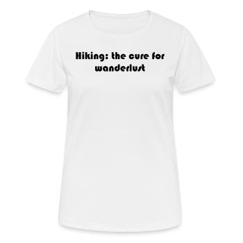 Wandern - Hiking: the cure for wanderlust - Women's Breathable T-Shirt - white - Front - AI Model Female 172 dark (172cm)