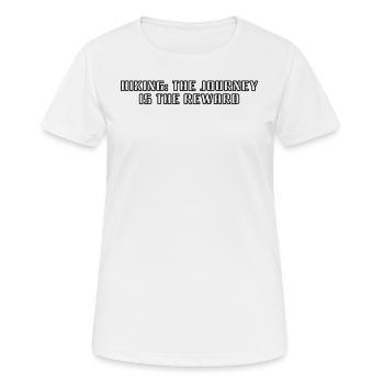 Wandern - Randonnée : le voyage est la récompense - T-shirt respirant Femme - blanc - Devant - AI Model Female 172 dark (172cm)