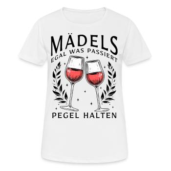 Mädels Egal Was Passiert Pegel Halten - Frauen T-Shirt atmungsaktiv - Weiß - Vorne - AI Model Female 172 dark (172cm)