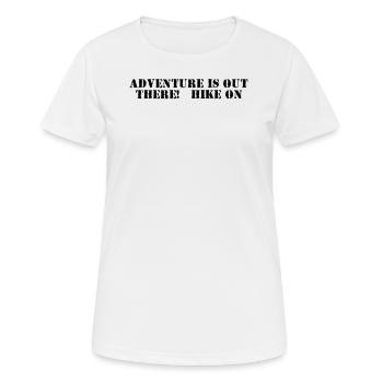 Randonnée - L’aventure est là-bas, la randonnée - T-shirt respirant Femme - blanc - Devant - AI Model Female 172 dark (172cm)