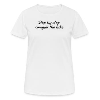 Hiking - Step by step, conquer the hike - Women's Breathable T-Shirt - white - Front - AI Model Female 172 dark (172cm)