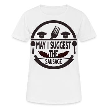may i suggest the sausage funny desing - Women's Breathable T-Shirt - white - Front - AI Model Female 172 dark (172cm)