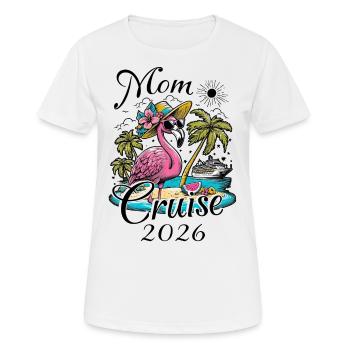 Mom Cruise 2026 - Women's Breathable T-Shirt - white - Front - AI Model Female 172 dark (172cm)