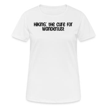 Wandern - Hiking: the cure for wanderlust - Women's Breathable T-Shirt - white - Front - AI Model Female 172 dark (172cm)