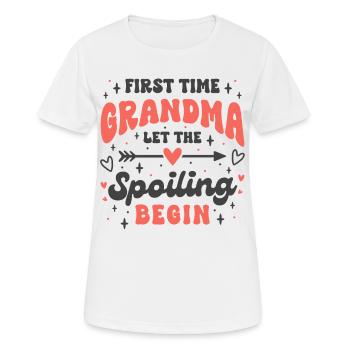 First Time Grandma Let the Spoiling Begin - Women's Breathable T-Shirt - white - Front - AI Model Female 172 dark (172cm)