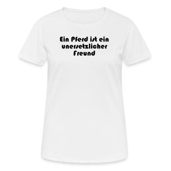 Riding - A horse is an irreplaceable friend - Women's Breathable T-Shirt - white - Front - AI Model Female 172 dark (172cm)