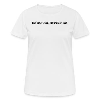 Bowling - Game on, strike on - Women's Breathable T-Shirt - white - Front - AI Model Female 172 dark (172cm)