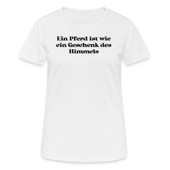 Riding - A horse is like a gift from the - Women's Breathable T-Shirt - white - Front - AI Model Female 172 dark (172cm)
