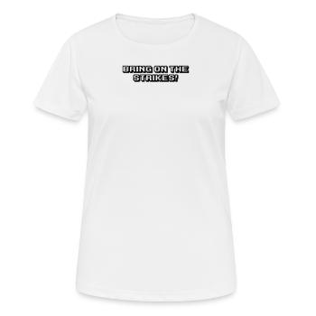Bowling - Bring on the strikes! - Women's Breathable T-Shirt - white - Front - AI Model Female 172 dark (172cm)